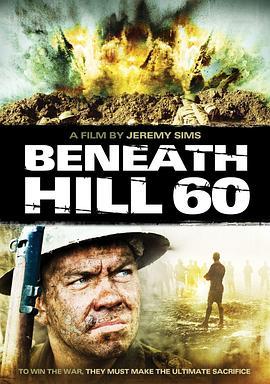 奇袭60阵地 Beneath Hill 60 (2010) - 毒蛇电影