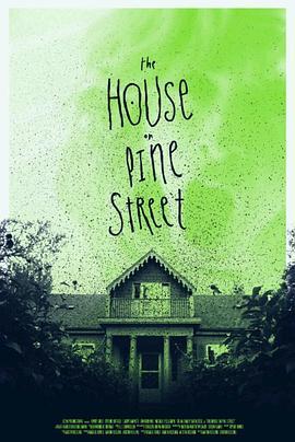 松树街的那幢房子 The House on Pine Street (2015) - 毒蛇电影