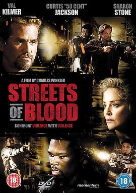 血街 Streets of Blood (2009) - 毒蛇电影