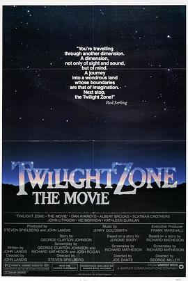 阴阳魔界 Twilight Zone: The Movie (1983) - 毒蛇电影