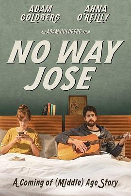 走投无路 No Way Jose (2014) - 毒蛇电影