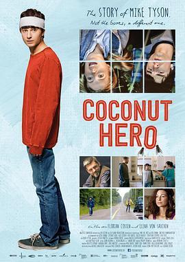 椰子英雄 Coconut Hero (2015) - 毒蛇电影