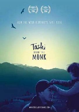 扎西和僧侣 Tashi and the Monk (2014) - 毒蛇电影