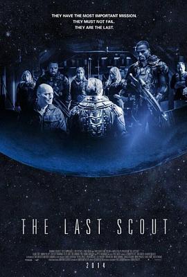 终极尖兵 The Last Scout (2017) - 毒蛇电影