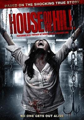 House on the Hill (II)  (2012) - 毒蛇电影