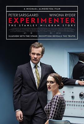 实验者 Experimenter (2015) - 毒蛇电影