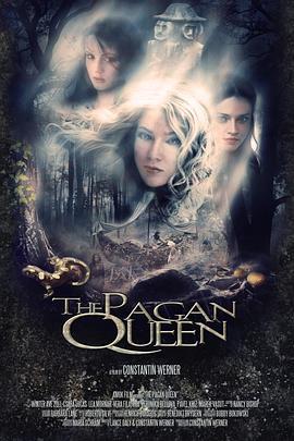 异教徒皇后 The Pagan Queen (2009) - 毒蛇电影