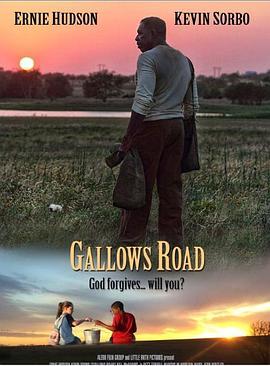 不归路 Gallows Road (2015) - 毒蛇电影