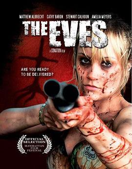 The Eves  (2009) - 毒蛇电影