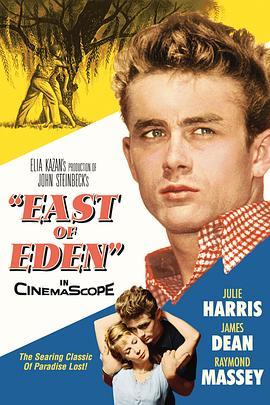 伊甸园之东 East of Eden (1955) - 毒蛇电影