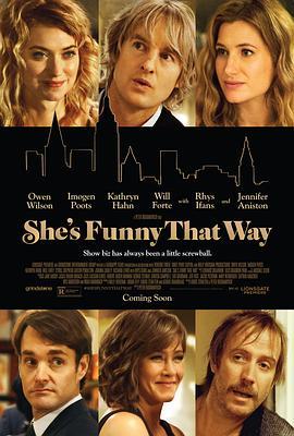 爱你就捧你 She's Funny That Way (2014) - 毒蛇电影