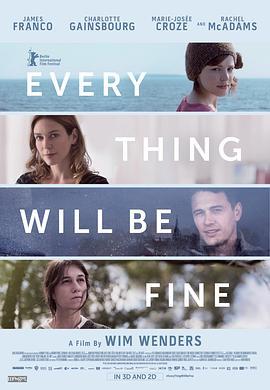 一切都会好的 Every Thing Will Be Fine (2015) - 毒蛇电影