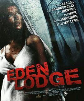 伊登旅馆 Eden Lodge (2015) - 毒蛇电影