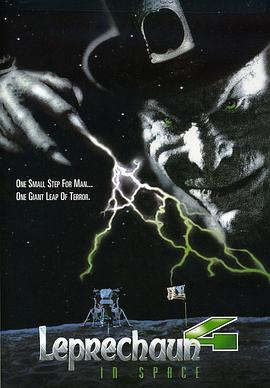 鬼精灵4：大闹太空 Leprechaun 4: In Space (1997) - 毒蛇电影