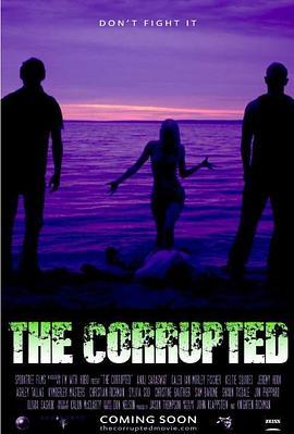 血腥魔爪 The Corrupted (2010) - 毒蛇电影