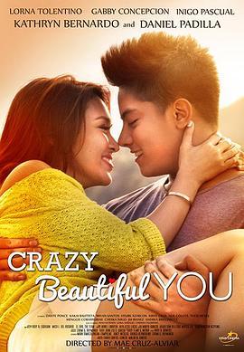 如此美丽的你 Crazy Beautiful You (2015) - 毒蛇电影