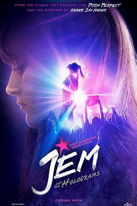 杰姆和全息图 Jem and the Holograms (2015) - 毒蛇电影