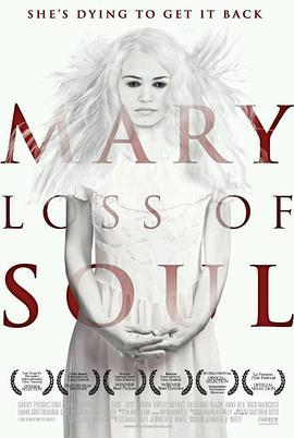 Mary Loss of Soul  (2014) - 毒蛇电影