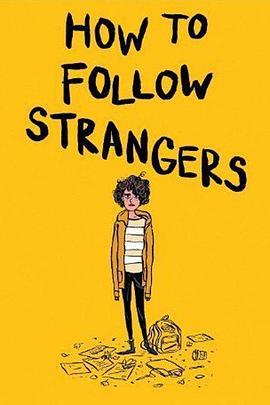 陌生人跟踪手册 How to Follow Strangers (2013) - 毒蛇电影