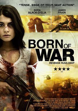 复仇少女 Born of War (2013) - 毒蛇电影