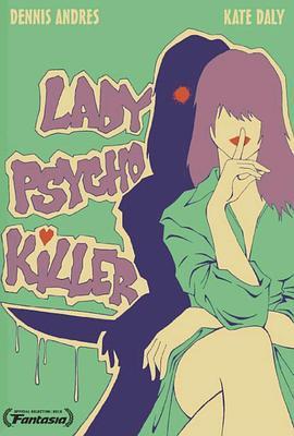 惊魂杀手 Lady Psycho Killer (2015) - 毒蛇电影