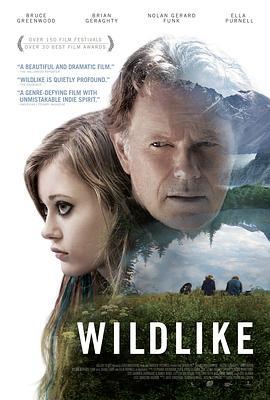 我心略野 Wildlike (2014) - 毒蛇电影