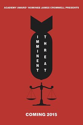 战争的威胁 Imminent Threat (2015) - 毒蛇电影