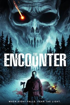 遭遇 The Encounter (2015) - 毒蛇电影