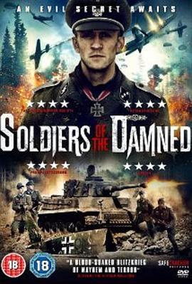 被诅咒的士兵 Soldiers of the Damned (2015) - 毒蛇电影