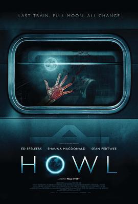 嚎叫 Howl (2015) - 毒蛇电影