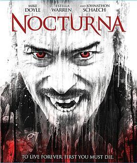 吸血夜惊魂 Nocturna (2015) - 毒蛇电影