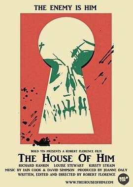 他的房间 The House of Him (2014) - 毒蛇电影