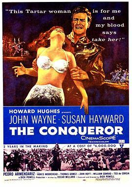 成吉思汗传 The Conqueror (1956) - 毒蛇电影