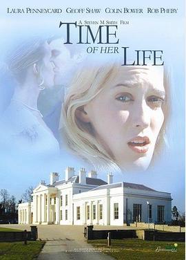 她生之时 Time of Her Life (2005) - 毒蛇电影