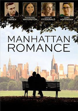 曼哈顿情缘 Manhattan Romance (2014) - 毒蛇电影