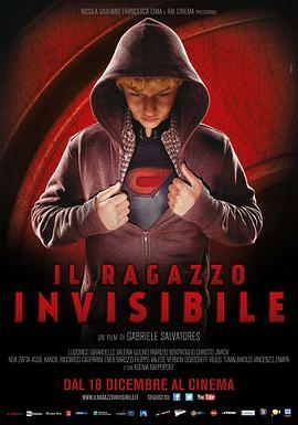 少年透明人 Il ragazzo invisibile (2014) - 毒蛇电影