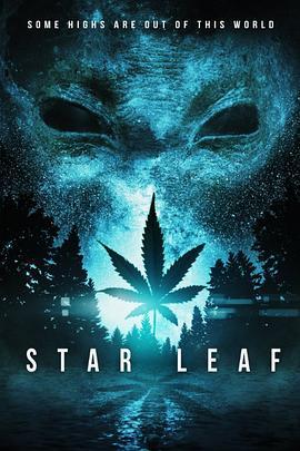 天外飞叶 Star Leaf (2015) - 毒蛇电影