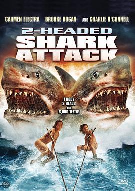 夺命双头鲨 2-Headed Shark Attack (2012) - 毒蛇电影