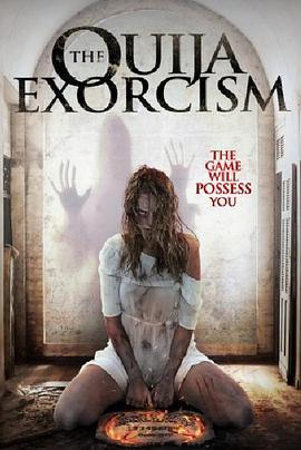 占卜驱魔 The Ouija Exorcism (2015) - 毒蛇电影