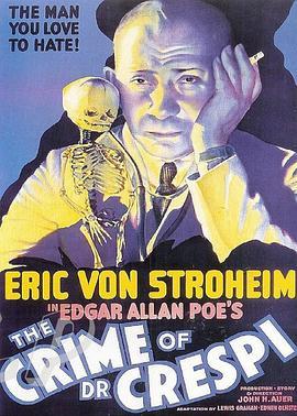 The Crime of Doctor Crespi  (1935) - 毒蛇电影