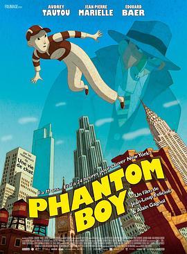 幽灵男孩 Phantom Boy (2015) - 毒蛇电影