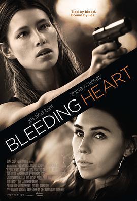 流血的心 Bleeding Heart (2015) - 毒蛇电影