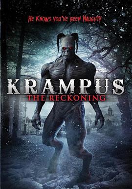 坎卜斯：清算 Krampus: The Reckoning (2015) - 毒蛇电影