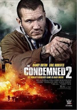 死囚大逃杀2 The Condemned 2 (2015) - 毒蛇电影