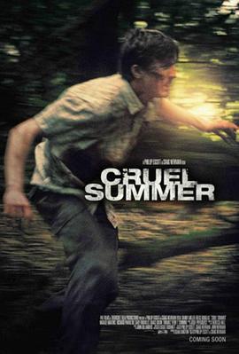 残酷的夏天 Cruel Summer (2016) - 毒蛇电影