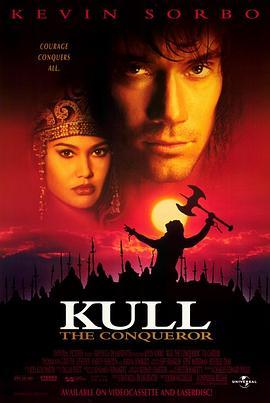 魔鬼征服者 Kull the Conqueror (1997) - 毒蛇电影