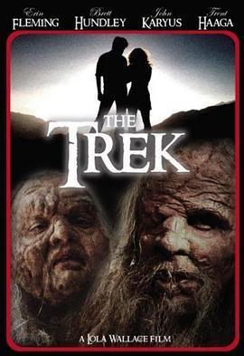 The Trek  (2008) - 毒蛇电影