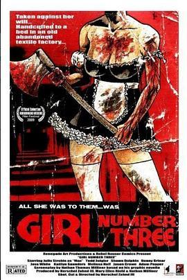 Girl Number Three  (2009) - 毒蛇电影