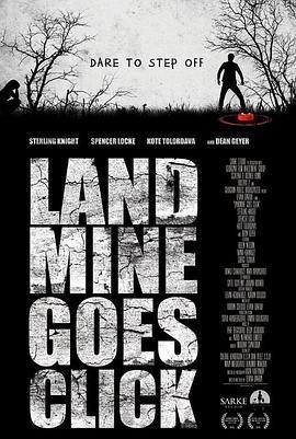 死亡山地 Landmine Goes Click (2015) - 毒蛇电影