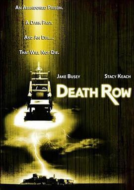 死囚牢笼 Death Row (2006) - 毒蛇电影